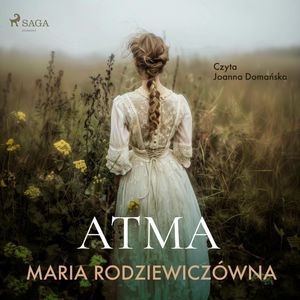 Atma, Maria Rodziewiczówna