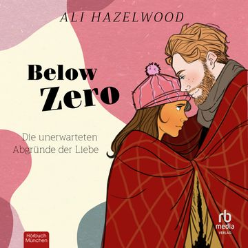 Below Zero audiobook, Ali Hazelwood.