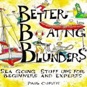 Better Boating Blunders (Unabridged) audiobook, Paul Curtis
