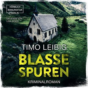 Blasse Spuren audiobook, Timo Leibig