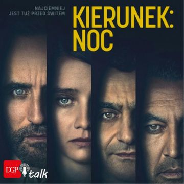 Borys Szyc i Ksawery Szlenkier o "Kierunek: Noc": Instynkt przetrwania jest w człowieku najsilniejszy audiobook, Dziennik Gazeta Prawna