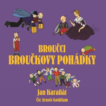Broučci: Broučkovy pohádky audiobook, Jan Karafiát