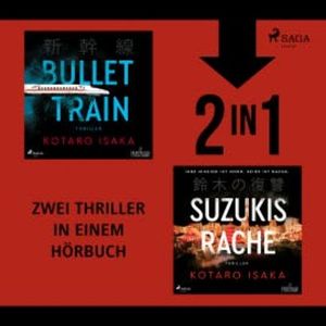 Bullet Train & Suzukis Rache, Kotaro Isaka