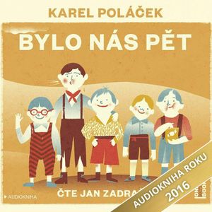 Bylo nás pět, Karel Poláček