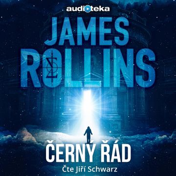 Černý řád audiobook, James Rollins