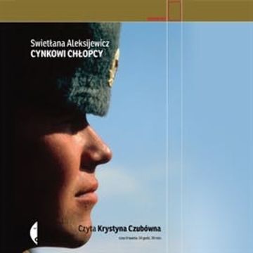 Cynkowi chłopcy audiobook, Swietłana Aleksijewicz