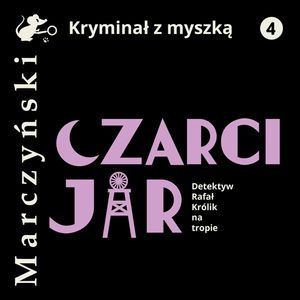 Czarci Jar, Antoni Marczyński