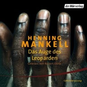 Das Auge des Leoparden (Die Afrika-Romane 4), Henning Mankell