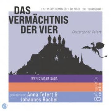 Das Vermächtnis der Vier - Wyn'd'Maer Saga audiobook, Christopher Tefert