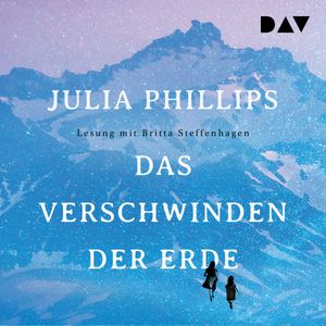 Das Verschwinden der Erde, Julia Phillips