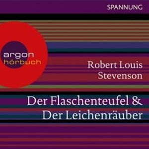 Der Flaschenteufel / Der Leichenräuber, Robert Louis Stevenson