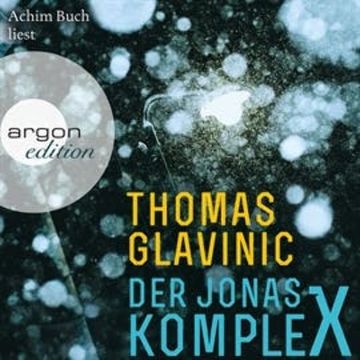 Der Jonas-Komplex audiobook, Thomas Glavinic
