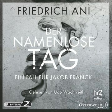 Der namenlose Tag audiobook, Friedrich Ani
