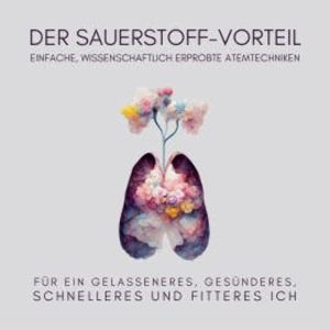Der Sauerstoff-Vorteil, Jana Maria Schaefers