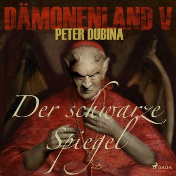 Der schwarze Spiegel - Dämonenland 5 audiobook, Peter Dubina