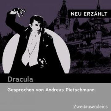 Dracula - neu erzählt audiobook, N.N.