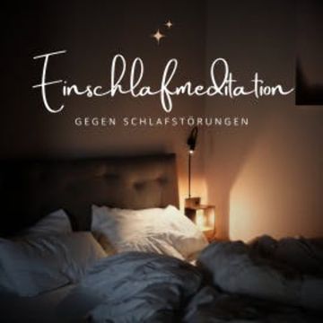 Einschlafmeditation gegen Schlafstörungen audiobook, Patrick Lynen