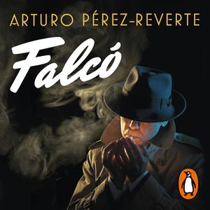 Falcó (Serie Falcó), Arturo Pérez-Reverte