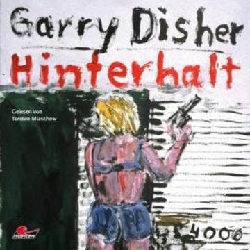 Hinterhalt: Ein Wyatt-Roman (Ungekürzt) audiobook, Garry Disher