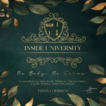 Inside University: No Body, No Crime audiobook, Tiziana Olbrich