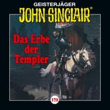 John Sinclair, Folge 172: Das Erbe der Templer audiobook, Jason Dark