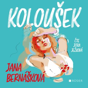 Koloušek audiobook, Jana Bernášková