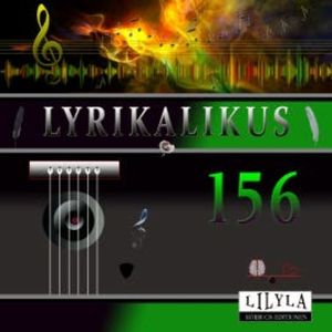 Lyrikalikus 156, Rainer Maria Rilke