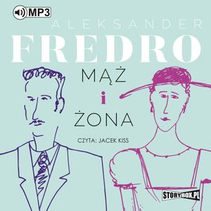 Mąż i żona, Aleksander Fredro