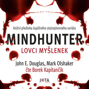 Mindhunter – Lovci myšlenek audiobook, John E. Douglas, Mark Olshaker