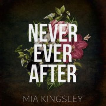 Never Ever After audiobook, Mia Kingsley