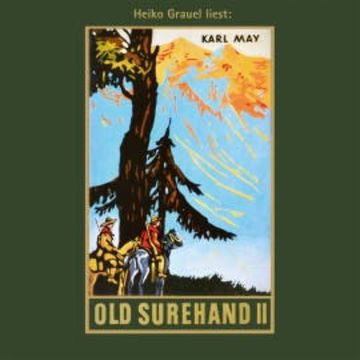 Old Surehand. Zweiter Band audiobook, Karl May