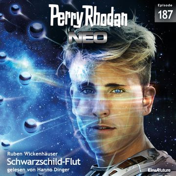 Perry Rhodan Neo 187: Schwarzschild-Flut audiobook, Ruben Wickenhäuser