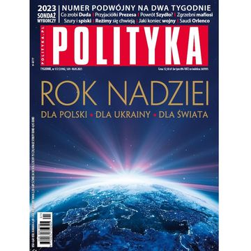 AudioPolityka Nr 1/2 z 1 stycznia 2023 roku, Polityka