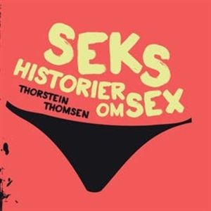 Sonar - Seks historier om sex, Thorstein Thomsen