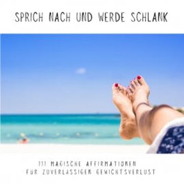 Sprich nach und werde schlank audiobook, Carmen von Maurat