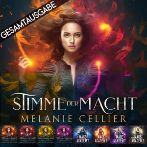 Stimme der Macht - Gesamtausgabe (Band 1 bis 8), Melanie Cellier
