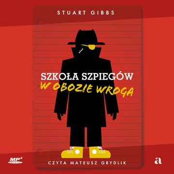 Szkoła szpiegów. W obozie wroga audiobook, Stuart Gibbs