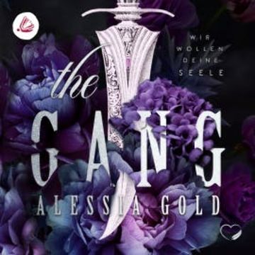 The Gang: Wir wollen deine Seele audiobook, Alessia Gold