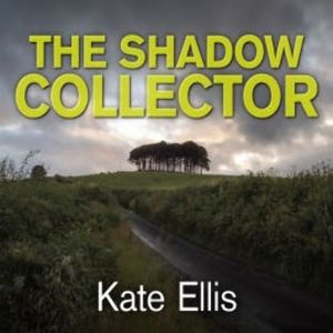 The Shadow Collector, Kate Ellis
