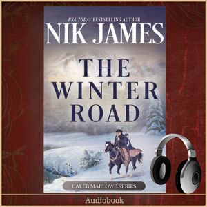 The Winter Road (An Action-Packed Holiday/Christmas Western), May McGoldrick