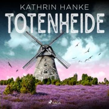 Totenheide (Kommissarin Katharina von Hagemann 9) audiobook, Kathrin Hanke