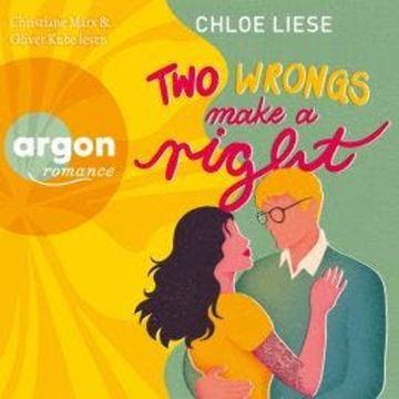 Two Wrongs make a Right - The Wilmot Sisters, Band 1 (Ungekürzte Lesung) audiobook, Chloe Liese