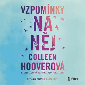 Vzpomínky na něj, Colleen Hoover
