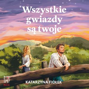 Wszystkie gwiazdy są twoje, Katarzyna Fiołek