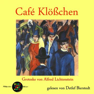Café Klößchen audiobook, Alfred Lichtenstein