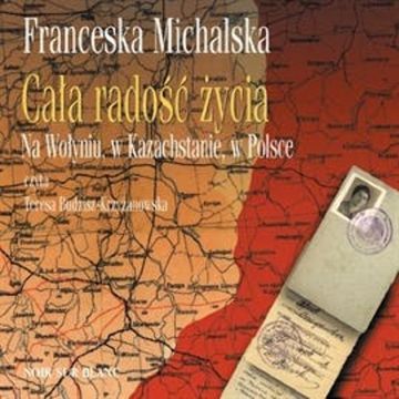Cała radość życia audiobook, Franceska Michalska