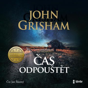 Čas odpouštět audiobook, John Grisham