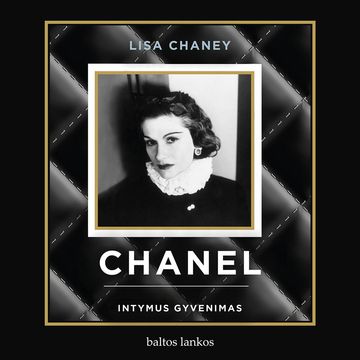 CHANEL. Intymus gyvenimas, Lisa Chaney