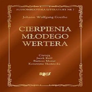 Cierpienia młodego Wertera audiobook, Johann Wolfgang Goethe