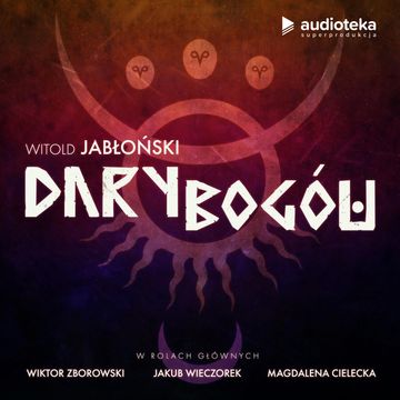 Dary Bogów. Audioserial